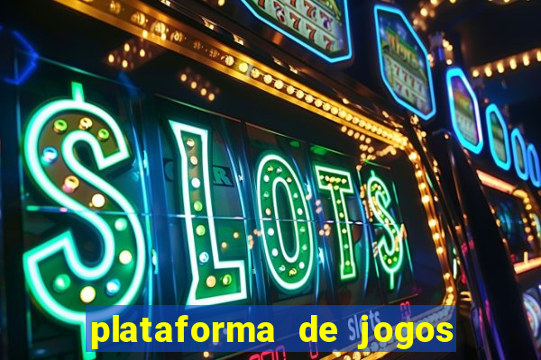 plataforma de jogos para ganhar dinheiro de verdade